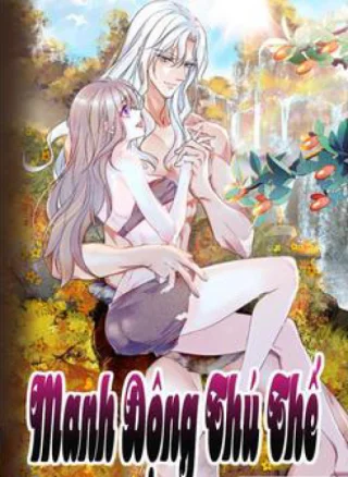 Manh Động Thú Thế