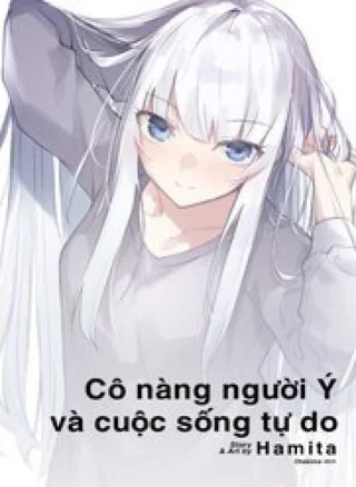Cô Gái Người Ý Và Cuộc Sống Tự Do