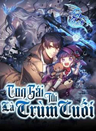 Con Gái Tôi Là Trùm Cuối