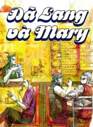 Dã Lang và Mary 2