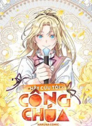 Hãy Cứu Tôi, Công Chúa