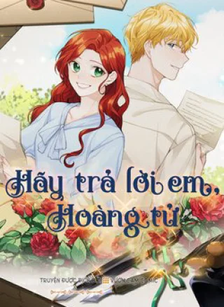 Hãy Trả Lời Em, Hoàng Tử!