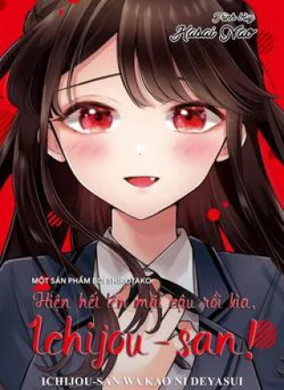 Hiện hết lên mặt cậu rồi kìa, Ichijou-san!