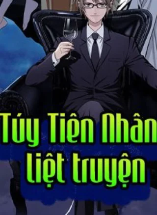 Túy Tiên Nhân Liệt Truyện