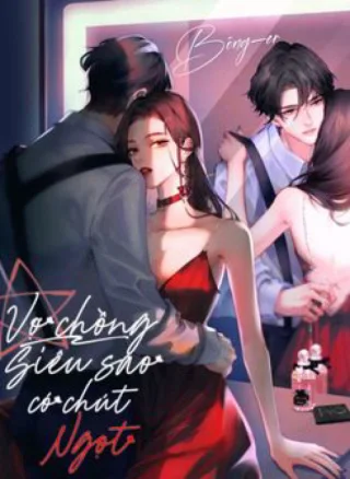 Vợ Chồng Đỉnh Lưu Có Chút Ngọt Ngào