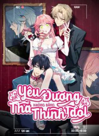 Yêu Đương Không Bằng Thả Thính Idol