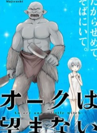 Gã Orc và cô phù thủy nhỏ