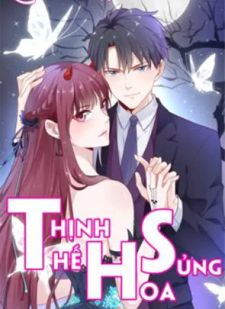 Thịnh Thế Hoa Sủng: Tôi Bị Bắt Làm Tù Binh