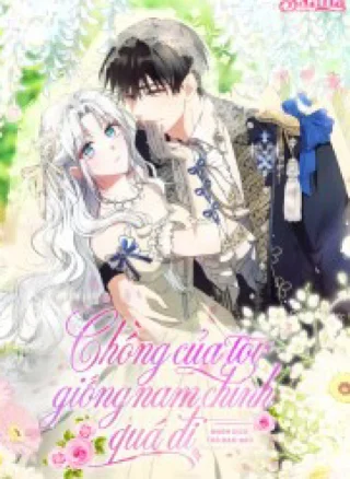 [ Ss2 ] Chồng Của Tôi Giống Nam Chính Quá Đi