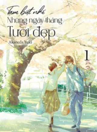 Tạm Biệt Nhé, Những Ngày Tháng Tươi Đẹp