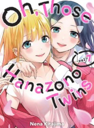 Oh, Those Hanazono Twins